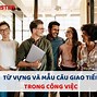 Giao Tiếp Trong Công Việc Bằng Tiếng Anh